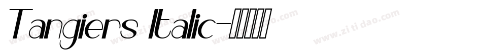 Tangiers Italic字体转换